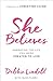 She Believes: Embracing the...