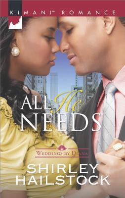 All He Needs (Weddings by Diana #3)