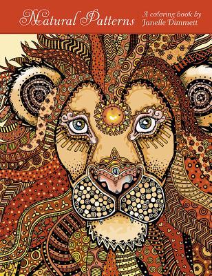 Natural Patterns: A Coloring Book by Janelle Dimmett