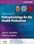 Study Guide for Gould's Pathophysiology for the Health Professions