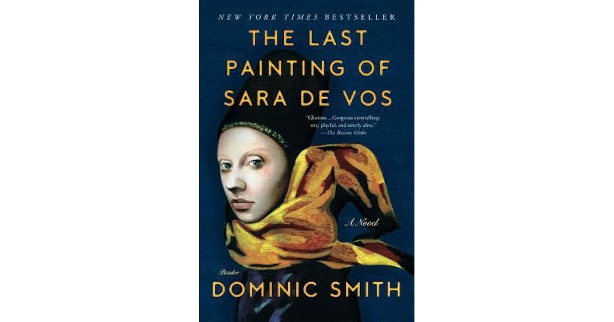 Book giveaway for The Last Painting of Sara de Vos by Dominic Smith May