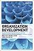 Organization Development: A Practitioner's Guide for OD and HR