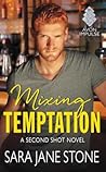 Mixing Temptation by Sara Jane Stone