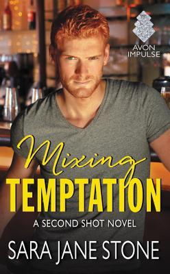 Mixing Temptation (Second Shot, #3)