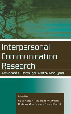 Interpersonal Communication Research (Routledge Communication Series)