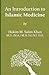 An Introduction to Islamic Medicine