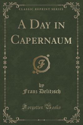 A Day in Capernaum