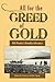 All for the Greed of Gold: Will Woodin's Klondike Adventure