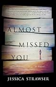 Almost Missed You 