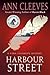 Harbour Street (Vera Stanhope #6)