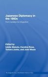 Japanese Diplomacy in the 1950s: From Isolation to Integration (Routledge Studies in the Modern History of Asia)