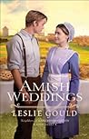 Amish Weddings by Leslie Gould