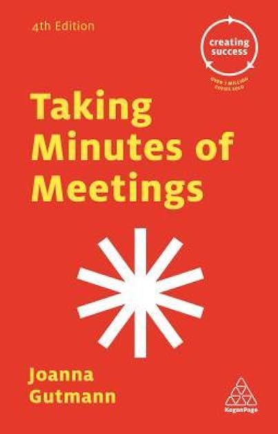 Taking Minutes of Meetings (Creating Success)