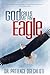 God Calls Me An Eagle