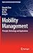 Mobility Management: Principle, Technology and Applications (Signals and Communication Technology)