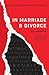 In Marriage and Divorce: Th...
