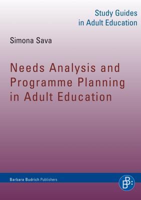 Needs Analysis and Programme Planning in Adult Education (Study Guides in Adult Education)