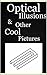 Memes: Optical Illusions and Funny Memes: Awesome Books: (Funny Jokes, Cool Books, Fun Books)