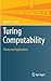 Turing Computability: Theory and Applications (Theory and Applications of Computability)
