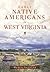 Early Native Americans in West Virginia: The Fort Ancient Culture (American Heritage)