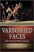 Varnished Faces: Star-Cross'd Short Stories