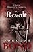 The Revolt: A Novel in Wycl...