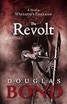 The Revolt by Douglas Bond