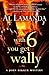 With Six You Get Wally (John Bekker, #5)