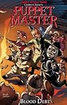 Puppet Master Volume 4: Blood Debt