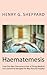 Haematemesis: How One Man O...