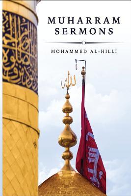 The Muharram Sermons (Paperback)