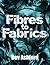 Fibres To Fabrics