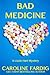 Bad Medicine (Lizzie Hart Mysteries)