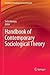 Handbook of Contemporary Sociological Theory by Seth Abrutyn