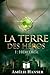 La terre des héros: Héritage (French Edition)