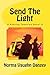 Send the Light (Roaring Twe...