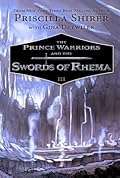 The Prince Warriors and the Swords of Rhema (The Prince Warriors, #3)