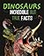 Dinosaurs: Incredible but True Facts