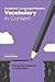 Academic Language Mastery: Vocabulary in Context