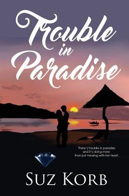 Trouble in Paradise (Paperback)