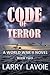 Code of Terror: A World War 11 Novel (Code series)