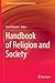 Handbook of Religion and Society (Handbooks of Sociology and Social Research)