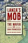 Lanza's Mob: The ...