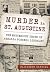 Murder in St. Augustine: The Mysterious Death of Athalia Ponsell Lindsley (True Crime)