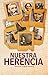 Nuestra Herencia