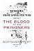 Memories from after the War Volume II: The Blood of the Prisoners