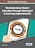 Revolutionizing Modern Education Through Meaningful E-learning Implementation (Advances in Educational Technologies and Instructional Design)