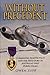 Without Precedent. 2nd Edit...