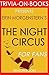 Erin Morgenstern's The Night Circus - For Fans (Trivia-On-Books)