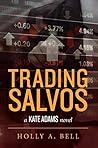 Trading Salvos (Kate Adams #1) Trading Salvos (Kate Adams #1)